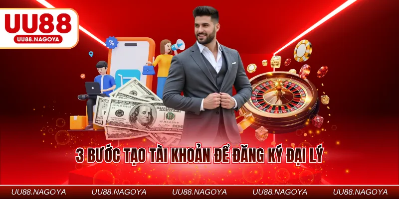 3 bước tạo tài khoản để đăng ký đại lý